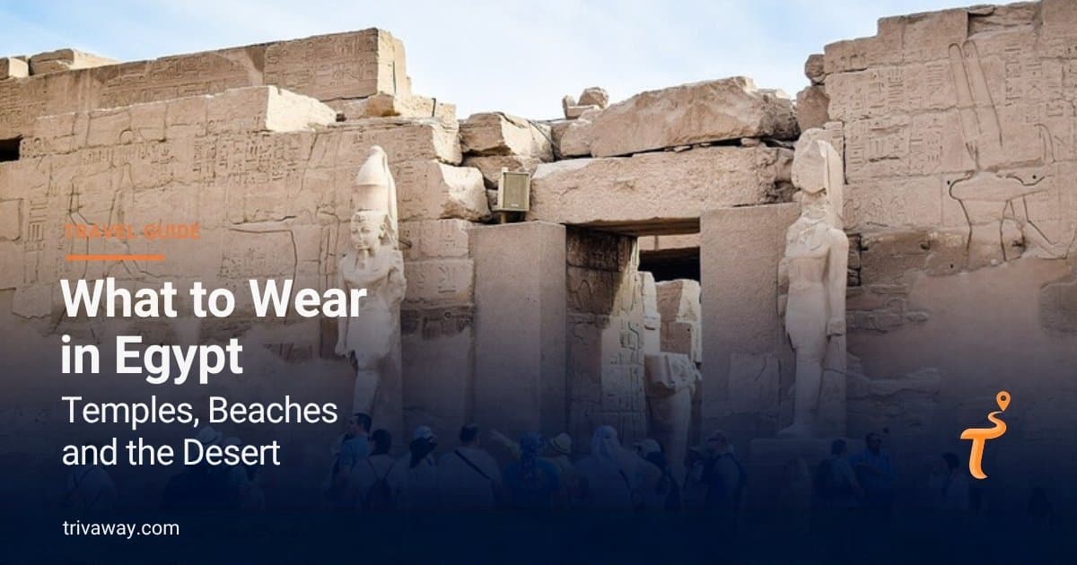 Qué ponerse en Egipto — una lista sencilla para templos, playas y desierto